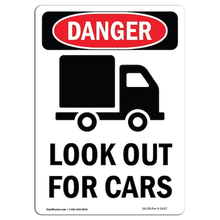 OSHA Danger Sign, Look Out For Cars, 5in X 3.5in Decal